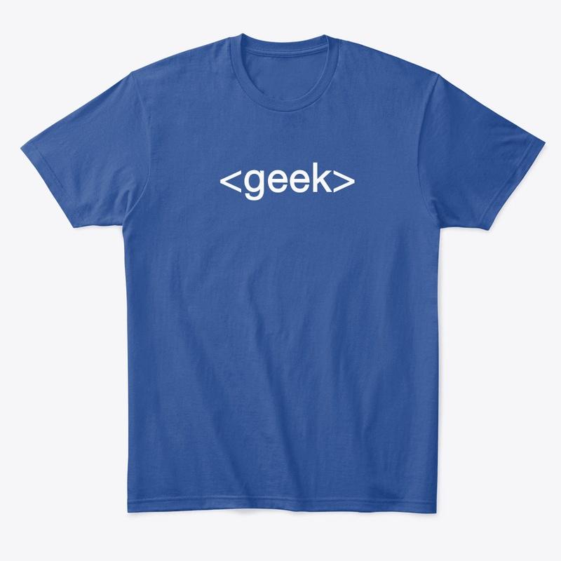 HTML <geek> Tag T-Shirt